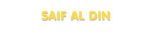 Der Vorname Saif al Din